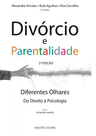Anciães, A., Agulhas, R., & Carvalho, R. (2022). Divórcio e Parentalidade