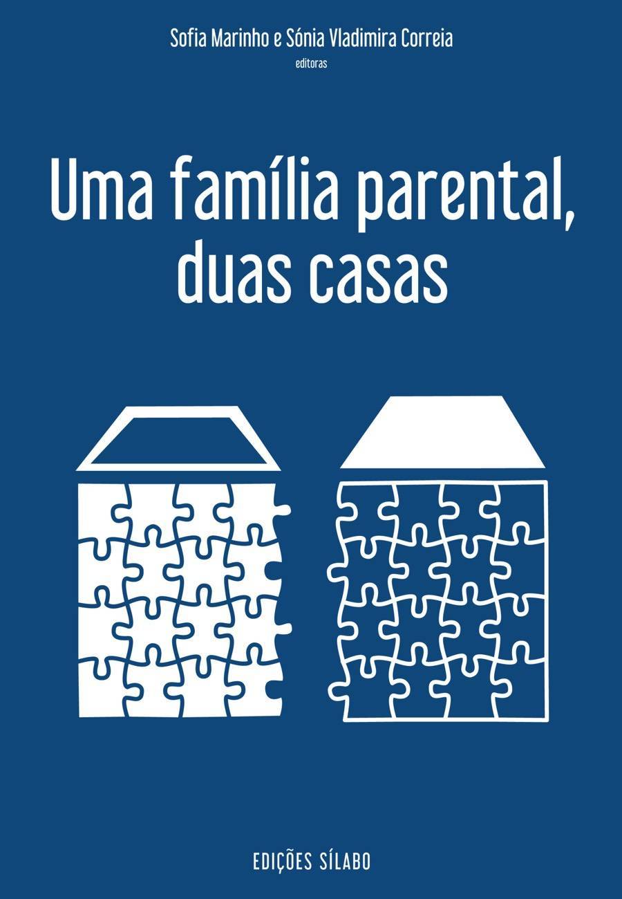 Marinho, S., & Correia, S. V. (Coords.). (2017). Uma família parental, duas casas